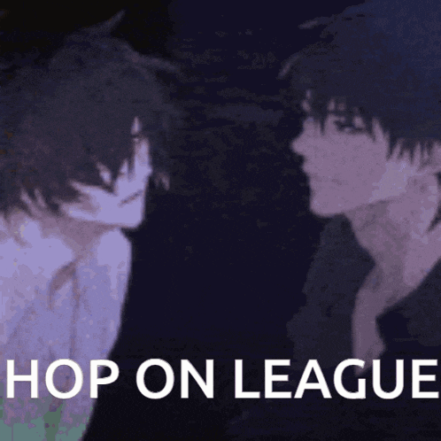 a couple of anime characters looking at each other with the words hop on league above them