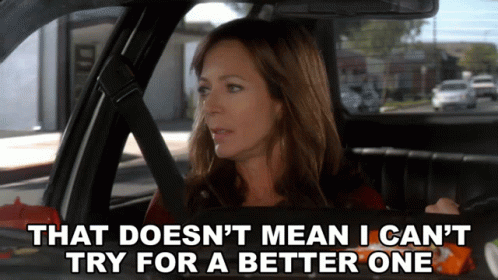 That Doesnt Mean I Cant Try For A Better One Bonnie Plunkett GIF - That Doesnt Mean I Cant Try For A Better One Bonnie Plunkett Allison Janney GIFs