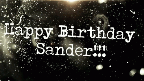 Happy Birthday Sander Power Up GIF - Happy Birthday Sander Power Up GIFs