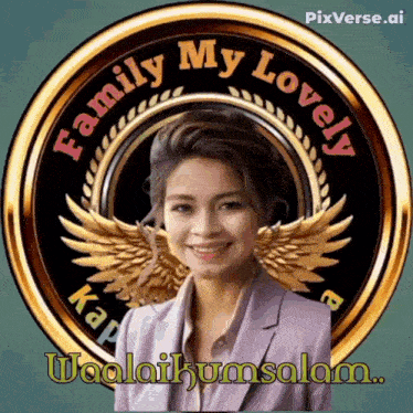 a woman is smiling in front of a family my lovely emblem