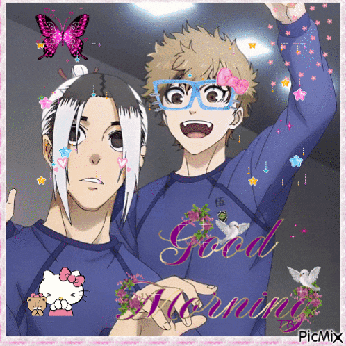 a picture of two anime characters with the words good morning written on it