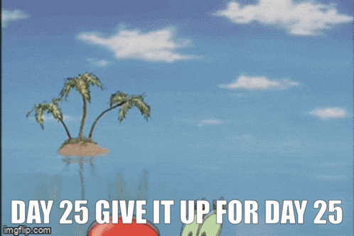 a cartoon of a crab with the words day 25 give it up for day 25 on the bottom