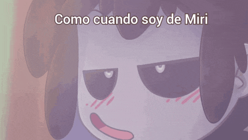 a cartoon of a person with the words como cuando soy de miri below it
