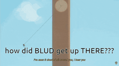 a picture of a clock tower with the words " how did blud get up there " below it