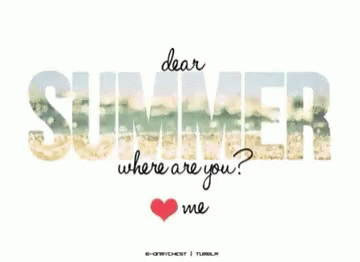 Summer Where Are You GIF - Summer Where Are You Waiting For Summertime GIFs