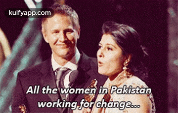a man and a woman are standing next to each other with the words `` all the women in pakistan working for change . ''