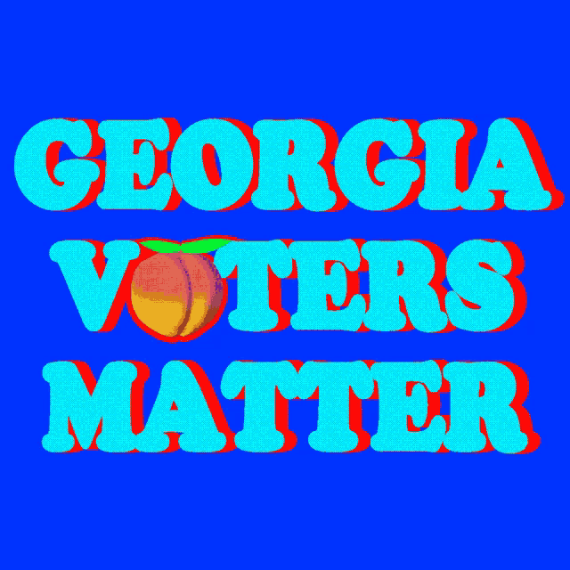 a poster that says georgia voters matter with a peach