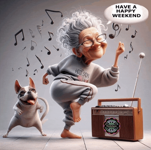 an illustration of an elderly woman and a dog with the words have a happy weekend