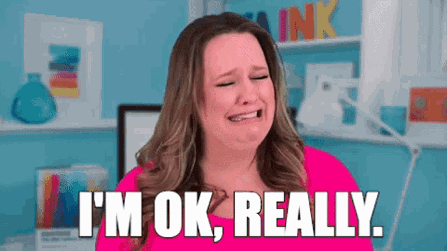 a woman is crying and saying i 'm ok really .