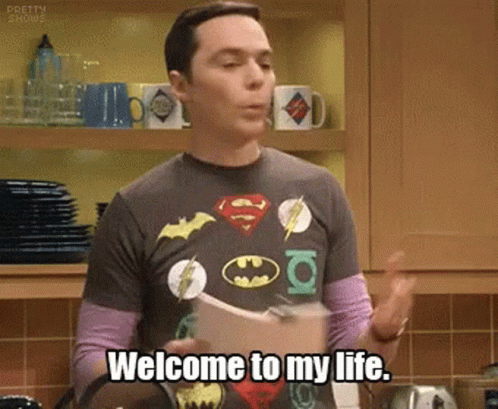 Welcome To My Life Life GIF - Welcome To My Life Life Sheldon GIFs