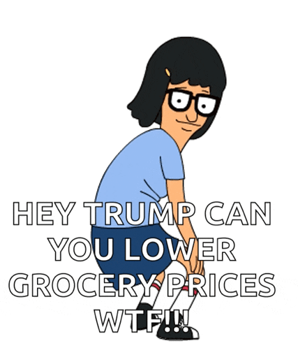 bob 's burgers bob says hey trump can you lower grocery prices wtf