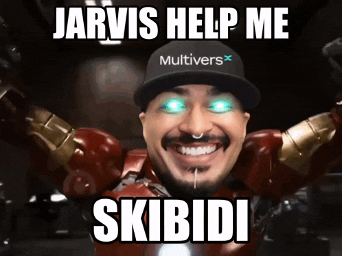 a man wearing a multiverse hat is asking jarvis help me skibidi