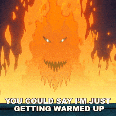 You Could Say I'M Just Getting Warmed Up Fire GIF - You Could Say I'M Just Getting Warmed Up Fire Beavis And Butt-head GIFs