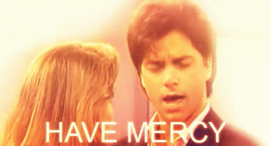 Have Mercy GIF - Have Mercy GIFs