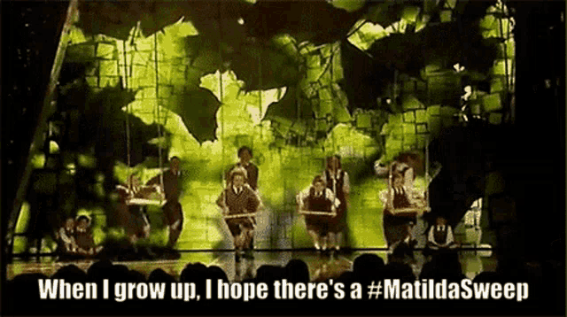 when i grow up i hope there 's a #matilda sweep poster