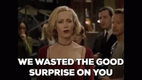 We Waster The Good Surprised On You Big Daddy GIF - We Waster The Good Surprised On You Big Daddy Corinne Maloney GIFs