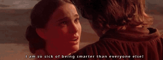 Amidala So Sick Of Being Smart GIF