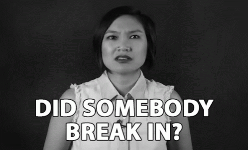 Did Somebody Break In Robbery GIF - Did Somebody Break In Break In Robbery GIFs