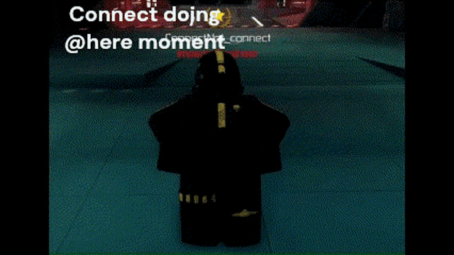 a screenshot of a video game says connect doing @here moment at connect