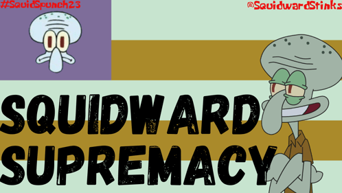 Squidward Supremacy Vote GIF - Squidward Supremacy Squidward Supremacy GIFs