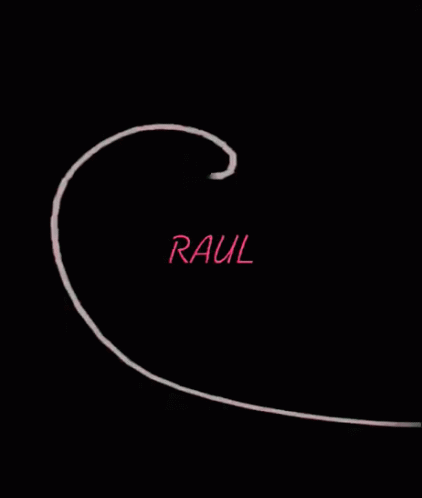 Name Of Raul I Love Raul GIF - Name Of Raul I Love Raul GIFs