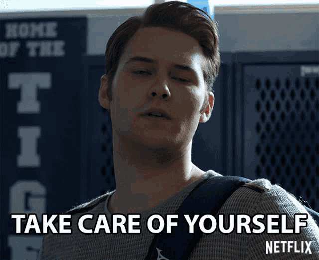 a man with a backpack says take care of yourself on netflix