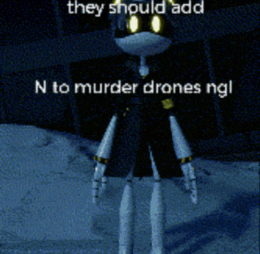 They Should Add N To Murder Drones Ngl Dancing GIF - They Should Add N To Murder Drones Ngl N Murder Drones GIFs