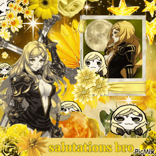 a picture of a girl with a sword surrounded by yellow flowers and the words salutations bro