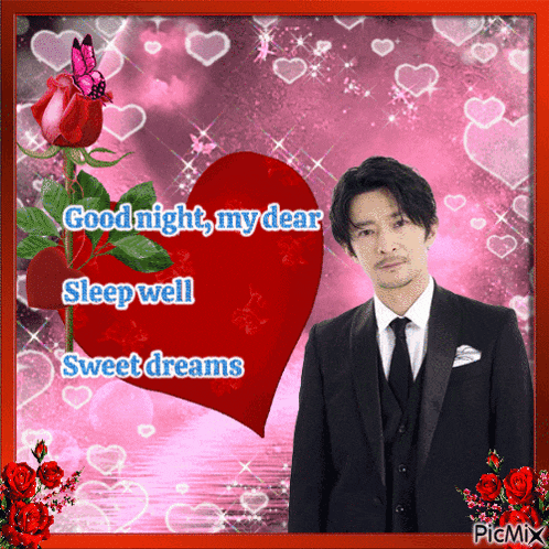 a man in a suit and tie is standing in front of a heart with the words " goodnight my dear sleep well sweet dreams "