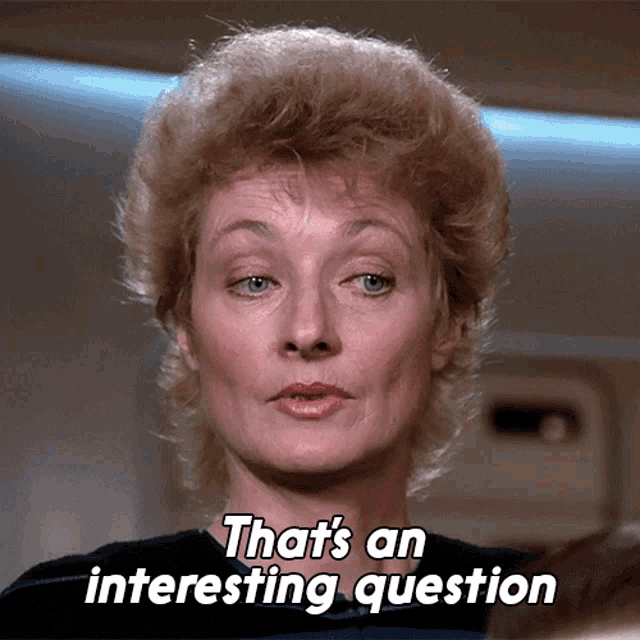 Thats An Interesting Question Katherine Pulaski GIF - Thats An Interesting Question Katherine Pulaski Star Trek GIFs