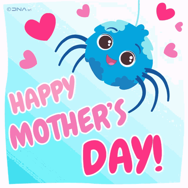 a happy mother 's day greeting card with a blue spider and pink hearts