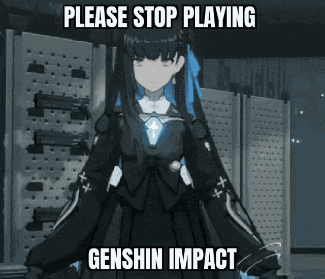a picture of a girl with the words please stop playing genshin impact above her