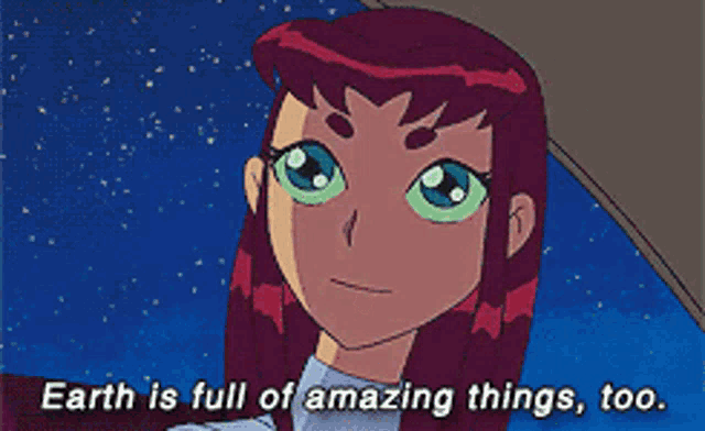 Teen Titans Starfire GIF - Teen Titans Starfire Earth Is Full Of Amazing Things Too GIFs
