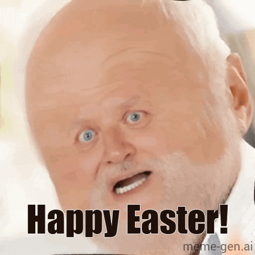 a bald man with a beard and blue eyes says happy easter .