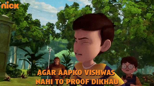 Agar Aapko Vishwas Nahi To Proof Dikhau Rudra GIF - Agar Aapko Vishwas Nahi To Proof Dikhau Rudra Rudra In Monkeys Kingdom GIFs