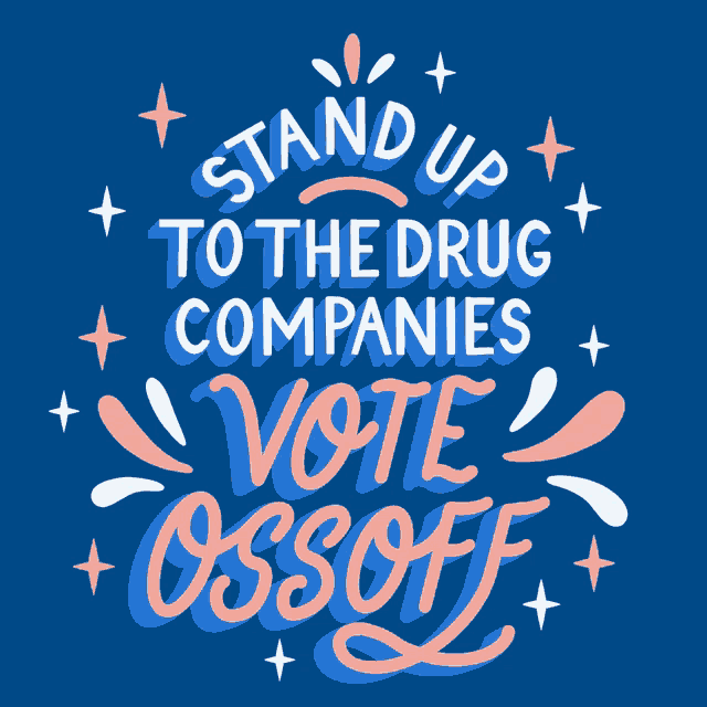 a poster that says " stand up to the drug companies "
