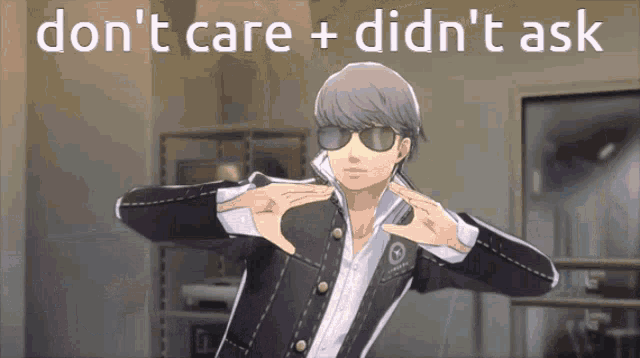 Dont Care Didnt Ask GIF - Dont Care Didnt Ask Persona Specialist GIFs