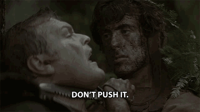Dont Push It Ill Give You A War GIF - Dont Push It Ill Give You A War You Wont Believe It GIFs