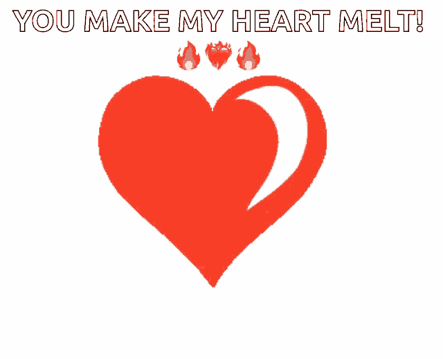 a card that says " you make my heart melt " with a melting heart