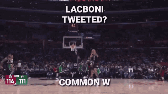 a basketball game is being played with the words " lacboni tweeted " on the screen