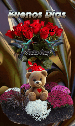 a teddy bear sits in front of a bouquet of red roses and a sign that says buenos dias