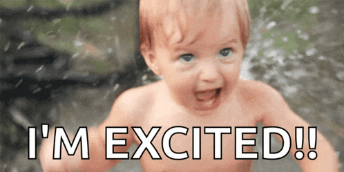 a baby is smiling with the words i 'm excited below him
