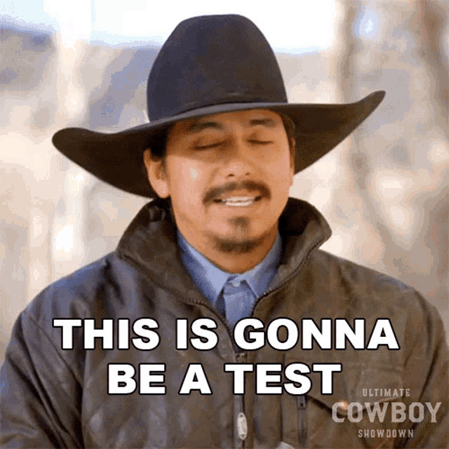 This Is Gonna Be A Test Stephen Yellowtail GIF - This Is Gonna Be A Test Stephen Yellowtail Ultimate Cowboy GIFs