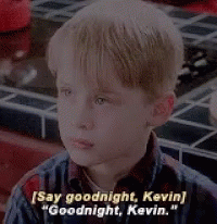 Say Goodnight Kevin Goodnight Kevin GIF - Say Goodnight Kevin Goodnight Kevin Home Alone GIFs
