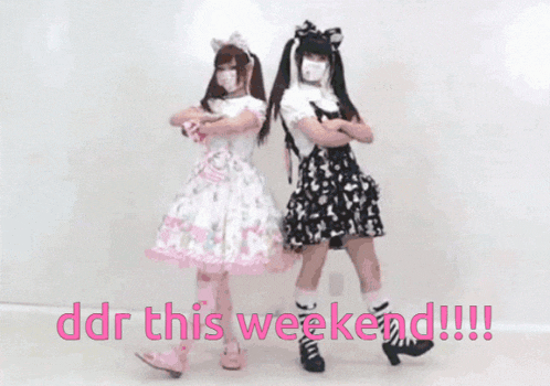 two girls standing next to each other with the words " ddr this weekend " written in pink