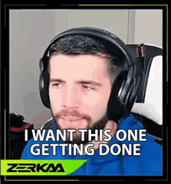 a man wearing headphones with the words i want this one getting done on the bottom