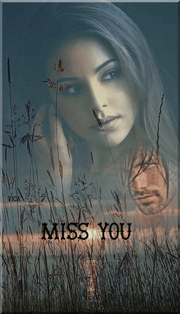 a picture of a woman and a man with the words " miss you " on the bottom