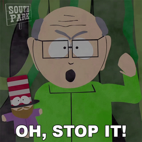 Oh Stop It Mr Garrison GIF - Oh Stop It Mr Garrison South Park GIFs