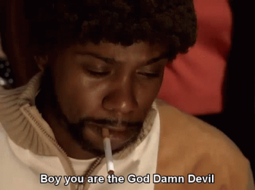 Boy You Are The God Damn Devil Dave Chapelle GIF - Boy You Are The God Damn Devil Dave Chapelle Dave Chappelle GIFs