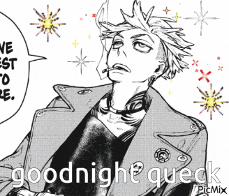 a black and white drawing of a man smoking a cigarette with the words goodnight queck written below him